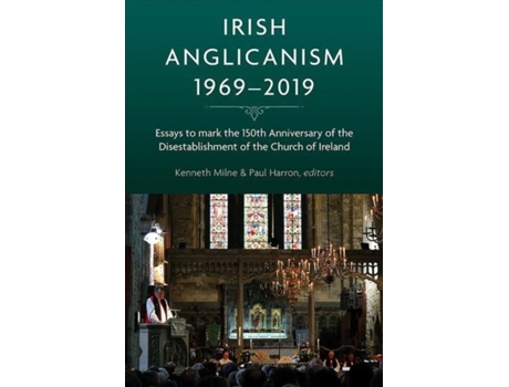 Livro irish anglicanism, 1969-2019 de kenneth milne (inglês)