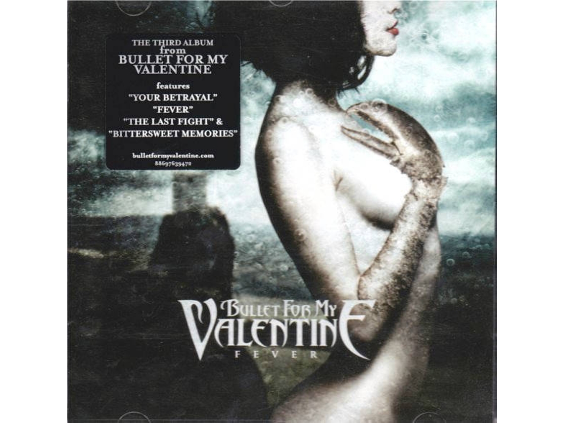 CD Bullet for my Valentine Fever
