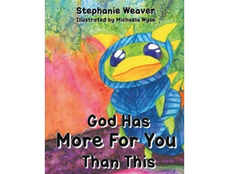 Livro God Has More for You Than This de Stephanie Weaver (Inglês)