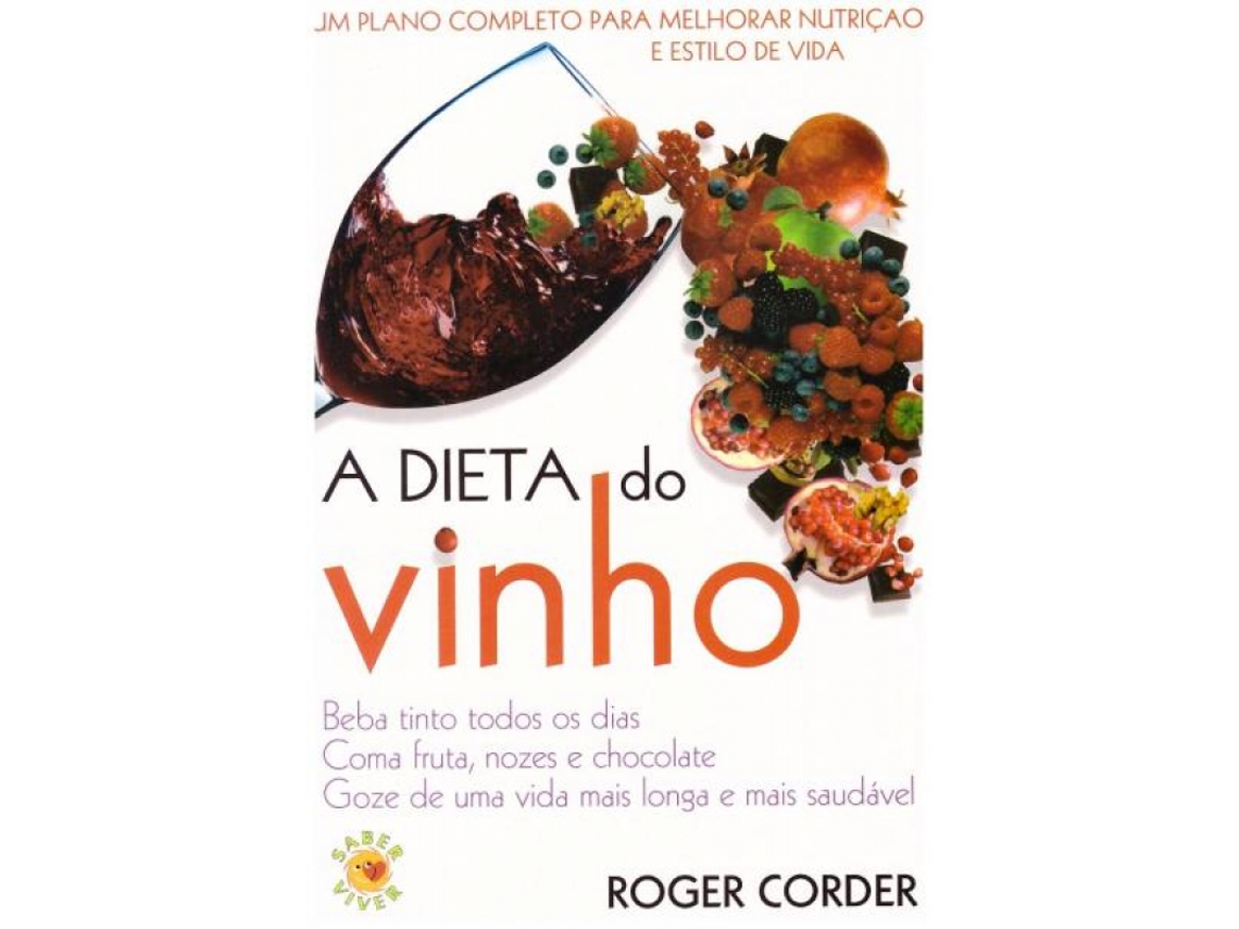 Livro A Dieta do Vinho de Roger Corder