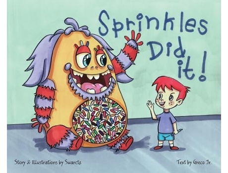 Livro Sprinkles Did It! de Joseph Swarctz (Inglês - Capa Dura)