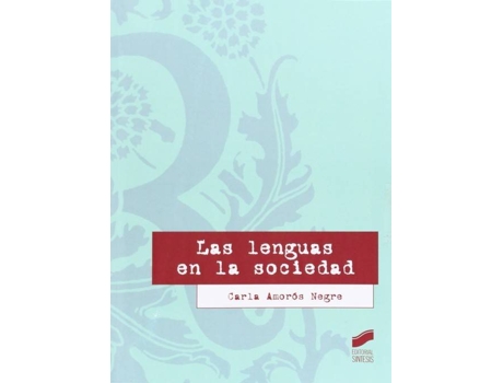 Livro Las Lenguas En La Sociedad de Amoros Negre, Carla