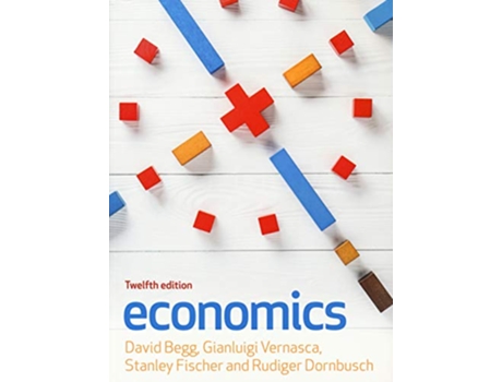 Livro Economics, 12e de David Begg, Gianluigi Vernasca et al. (Inglês)