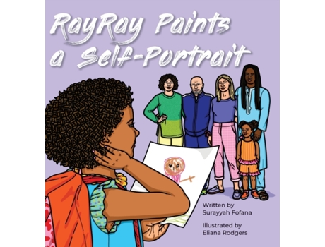 Livro RayRay Paints a Self Portrait Surayyah Fofana (Inglês)