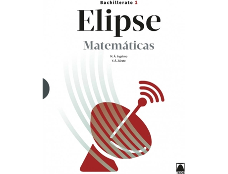 Livro Elipse. Matemáticas 1 Bachillerato de Miguel Ángel Ingelmo Benito (Espanhol)