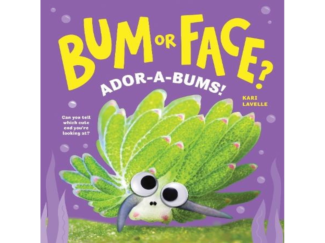 Livro Bum or Face? Ador-a-Bums! Another Hilarious Animal Guessing Game Book for Kids! de Kari Lavelle (Inglês)