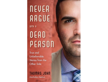 Livro never argue with a dead person de thomas (thomas john) john (inglês)