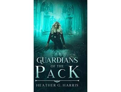 Livro Guardians of the Pack An Urban Fantasy Novel The Other Wolf de Heather G Harris (Inglês)