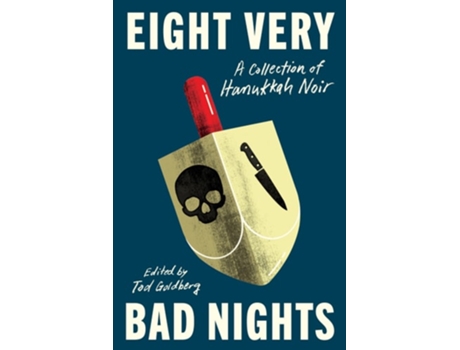 Livro Eight Very Bad Nights A Collection of Hanukkah Noir de Tod Goldberg (Inglês - Capa Dura)