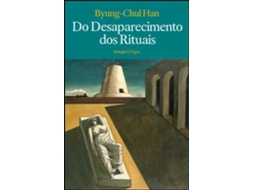 Livro Do Desaparecimento dos Rituais de Byung-Chul Han (Português)