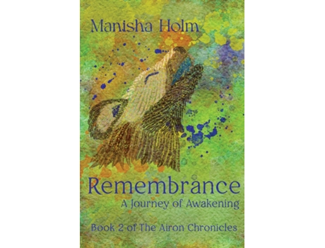 Livro Remembrance A Journey of Awakening de Manisha Holm (Inglês)