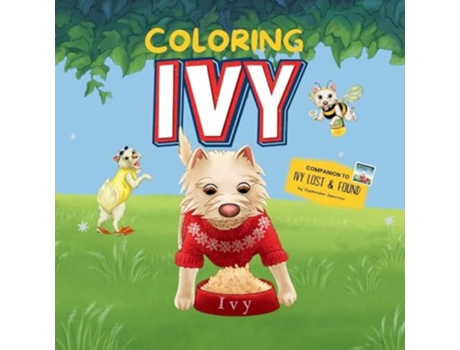 Livro Ivy Coloring Book Companion to Ivy Lost amp Found de September Sparrow e Svieta (Inglês)