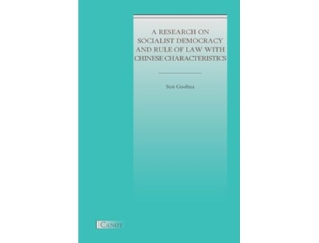 Livro A Research on Socialist Democracy and Rule of Law with Chinese Characteristics de Guohua Sun (Inglês)