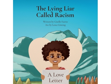 Livro The Lying Liar Called Racism: A Love Letter Giselle Fuerte (Inglês)