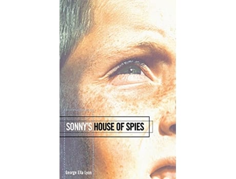 Livro Sonnys House of Spies Richard Jackson Books Atheneum Paperback de George Ella Lyon (Inglês)