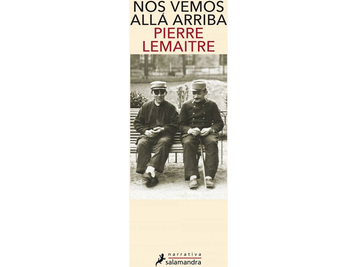 Libro Nos Vemos Allá Arriba de Pierre Lemaitre (Español)