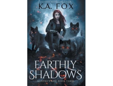Livro Earthly Shadows Murphys Law Book Three De K A Fox (inglês)