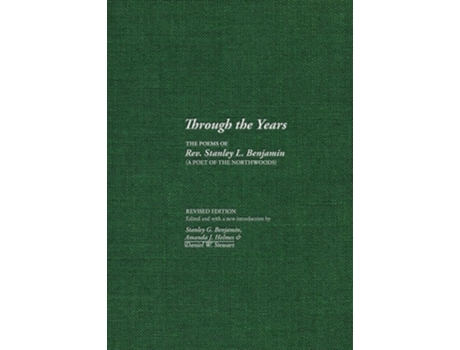 Livro Through the Years The Poems of Rev. Stanley L. Benjamin de Rev Stanley L Benjamin (Inglês - Capa Dura)