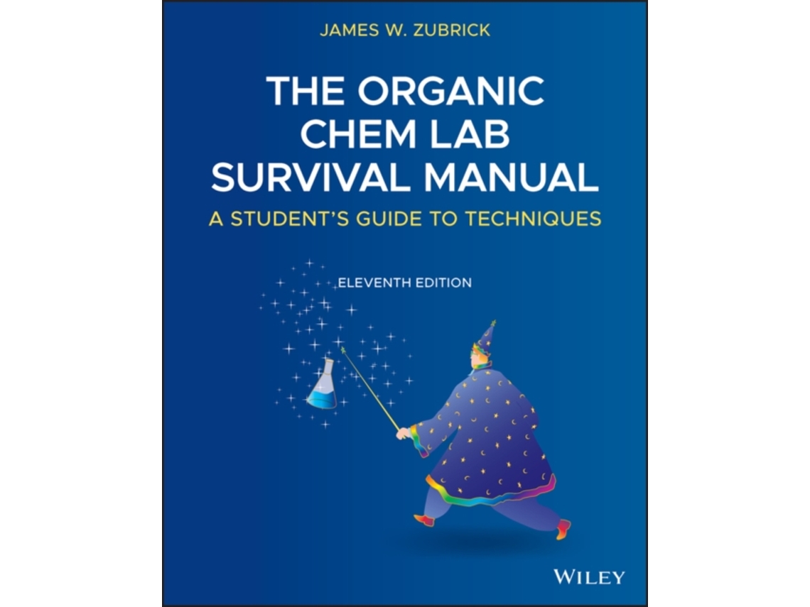 Livro The Organic Chem Lab Survival Manual de James W Zubrick (Inglês)