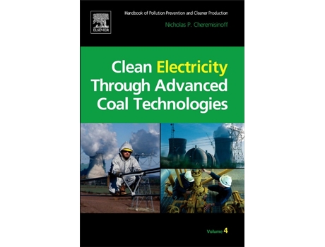 Livro Clean Electricity Through Advanced Coal Technologies de Nicholas P Cheremisinoff Consulting Engineer (Inglês - Capa Dura)