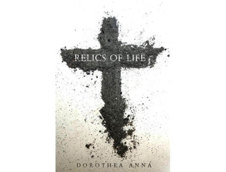 Livro Relics of Life de Dorothy Robey (Inglês)
