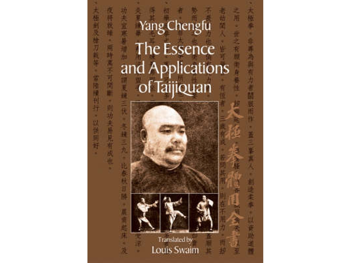 Livro The Essence and Applications of Taijiquan de Yang Chengfu (Inglês)