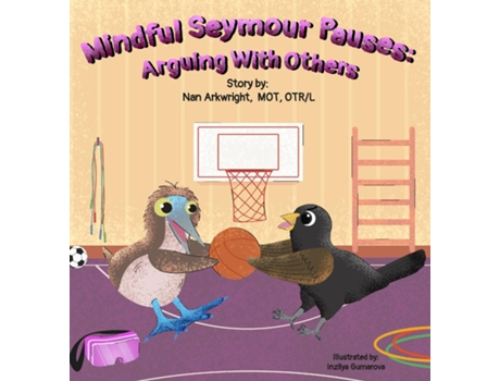 Livro Mindful Seymour Pauses Arguing With Others de Nan Arkwright MOT OTRL (Inglês)