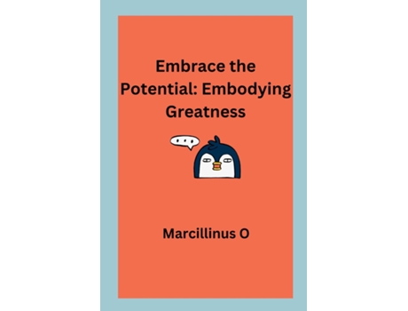 Livro Embrace the Potential Embodying Greatness de Marcillinus O (Inglês)