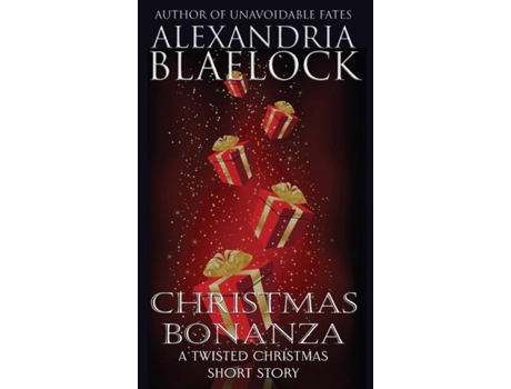 Livro Christmas Bonanza De Alexandria Blaelock (inglês)
