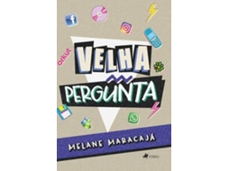 Livro Velha Pergunta De Melane Maracajá (português)