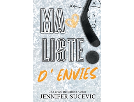 Livro Ma liste denvies Romance sportive New Adult entre haine et amour, une étudiante et le coéquipier de son frère de Jennifer Sucevic (Inglês)