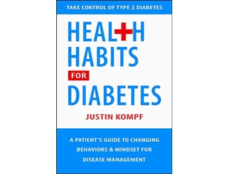 Livro Health Habits For Diabetes de Justin Kompf (Inglês)