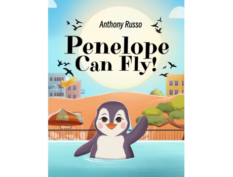 Livro Penelope Can Fly! de Anthony Russo (Inglês)