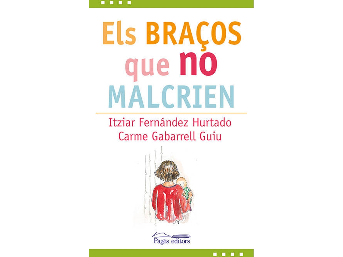 Livro Els Braços Que No Malcrien