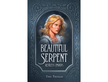 Livro Beautiful Serpent, Restless Embers de Ynes Freeman (Inglês)