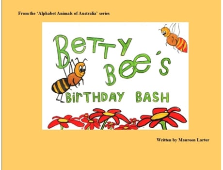 Livro Betty Bees Birthday Bash De Maureen Larter (inglês)