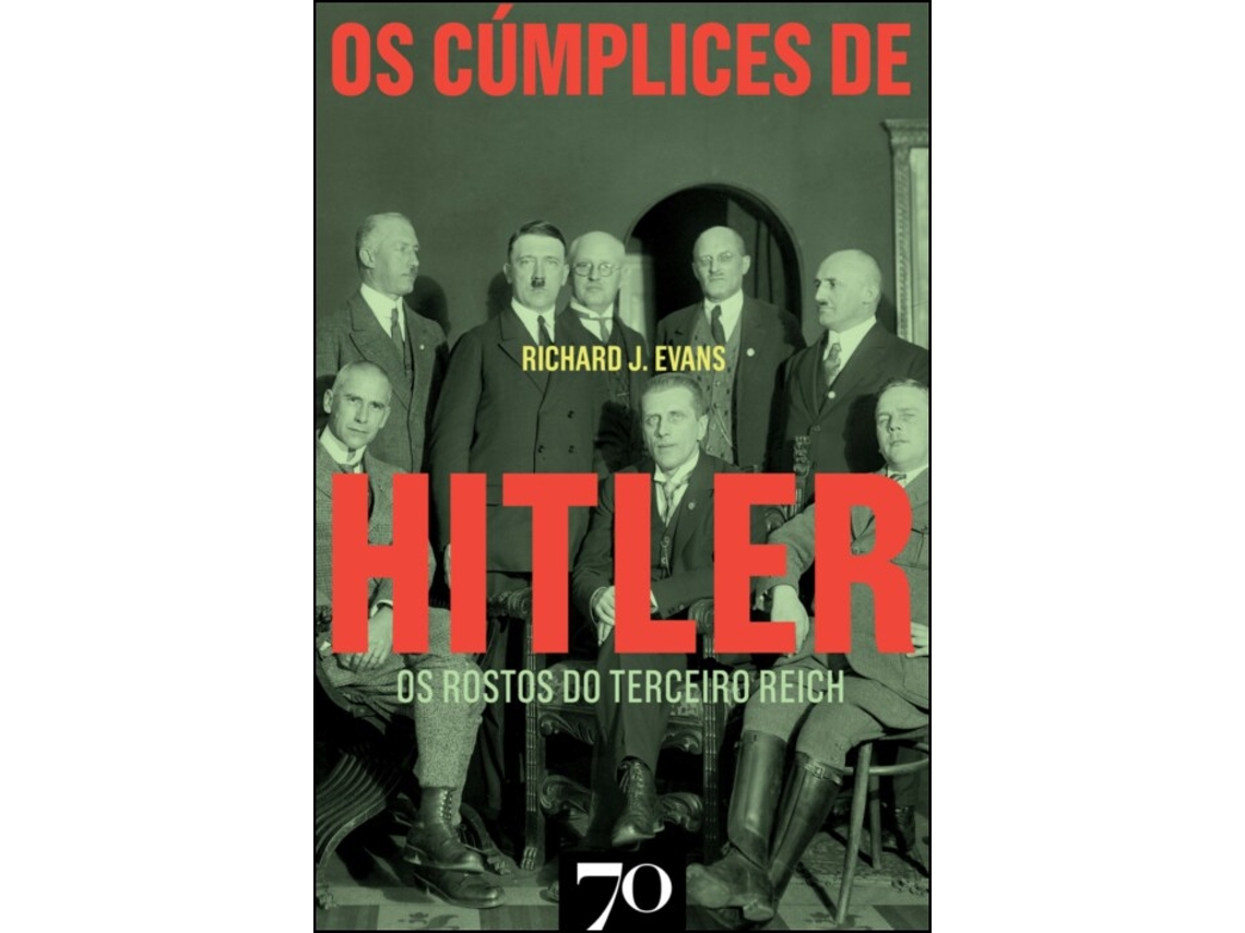 Livro Os Cúmplices De Hitler de RICHARD EVANS (Português)