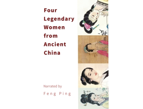 Livro Four Legendary Women from Ancient China Ping Feng (Inglês)