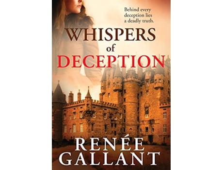 Livro Whispers of Deception Large Print Edition The Highland Legacy Series book 1 de Renee Gallant (Inglês)