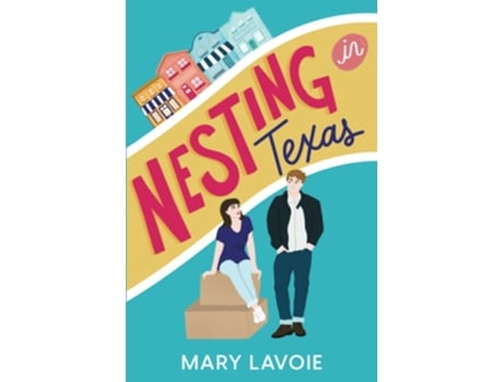 Livro Nesting in Texas de Mary Lavoie (Inglês)