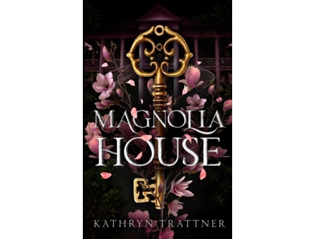Livro Magnolia House de Kathryn Trattner (Inglês)
