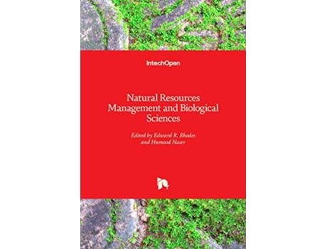 Livro Natural Resources Management And Biological Sciences De Edward R Rhodes E Humood Naser (inglês - Capa Dura)