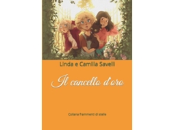 Livro Il Cancello Doro De Linda E Camilla Savelli (inglês)