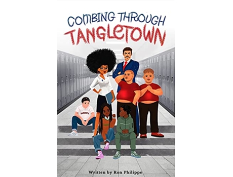 Livro Combing Through Tangletown de Ron Philippe (Inglês)