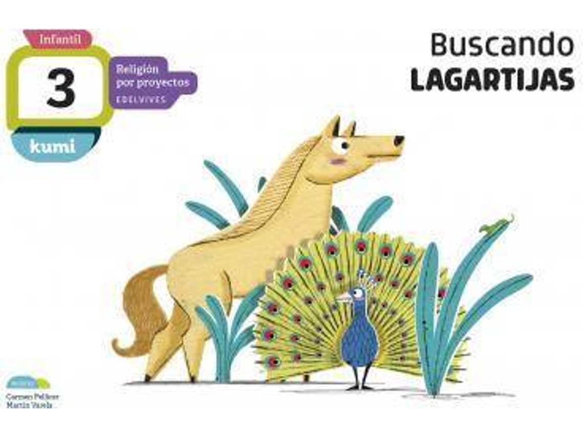 Livro Buscando lagartijas, 3 años, proyecto kumi de Carmen Pellicer Iborra, Martín Varela Dávila et al. (Espanhol)