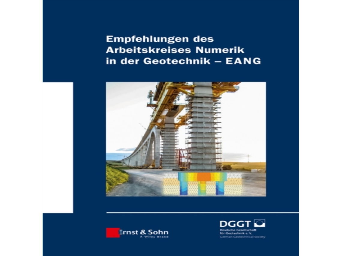 Livro Empfehlungen des Arbeitskreises Numerik in der Geotechnik - EANG de Deutsche Gesellschaft F&Uuml e R Geotechni (Alemão)