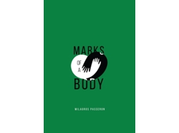 Livro Marks of a Body de Milagros Passeron (Inglês)