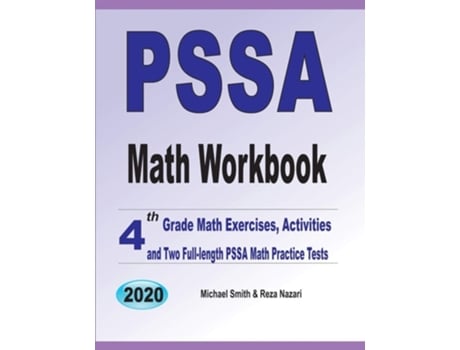 Livro Pssa Math Workbook 4th Grade Math Exercises, Activities, And Two Full-length Pssa Math Practice Tests De Michael Smith E Reza Nazari (inglês)