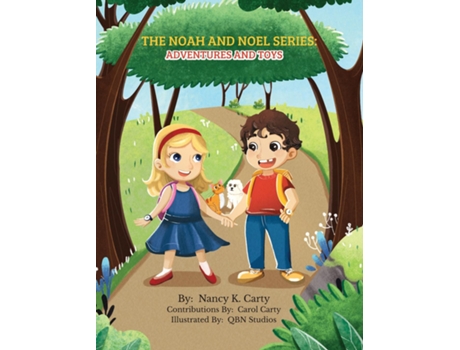 Livro The Noah And Noel Series Adventures And Toys De Carty, Nancy Et Al. (inglês)