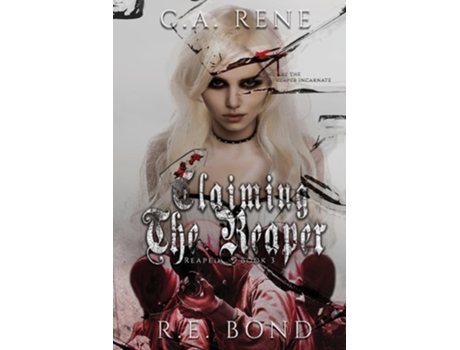 Livro Claiming the Reaper de C A Rene e R E Bond (Inglês)